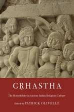 Gṛhastha: The Householder in Ancient Indian Religious Culture