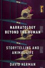 Narratology beyond the Human: Storytelling and Animal Life