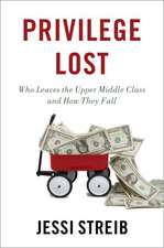 Privilege Lost: Who Leaves the Upper Middle Class and How They Fall