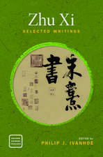 Zhu Xi: Selected Writings