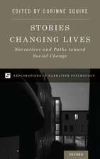 Stories Changing Lives: Narratives and Paths toward Social Change