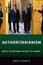 Authoritarianism: What Everyone Needs to Know®