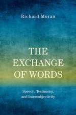 The Exchange of Words: Speech, Testimony, and Intersubjectivity