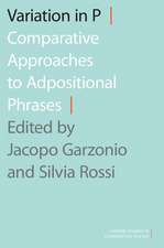 Variation in P: Comparative Approaches to Adpositional Phrases