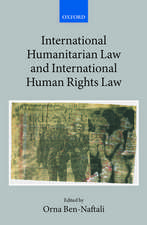 International Humanitarian Law and International Human Rights Law