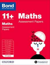 Bond 11+: Maths: Assessment Papers: 5-6 years