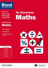 Maths Practice Workbook for Ages 10-11+: Bond No Nonsense Preparation for 11+ and School Entrance Exams