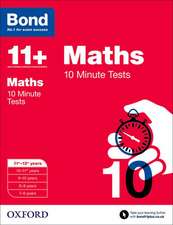 Bond 11+: Maths: 10 Minute Tests: 11+-12+ years