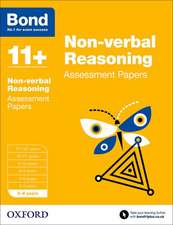 Bond 11+: Non-verbal Reasoning: Assessment Papers: 5-6 years