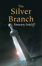 The Silver Branch