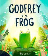 Godfrey is a Frog