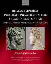 Roman Imperial Portrait Practice in the Second Century AD