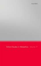 Oxford Studies in Metaethics, Volume 17