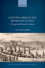 Cultural Objects and Reparative Justice: A Legal and Historical Analysis