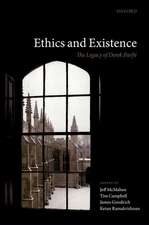 Ethics and Existence: The Legacy of Derek Parfit