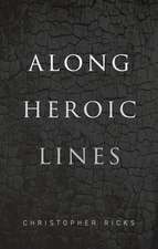 Along Heroic Lines