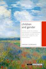 Children and Gender: Ethical issues in clinical management of transgender and gender diverse youth, from early years to late adolescence