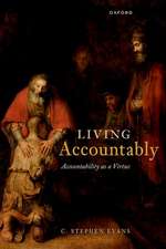 Living Accountably: Accountability as a Virtue