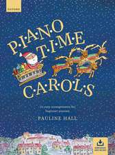 Piano Time Carols (Second Edition): 20 easy arrangements for beginner pianists