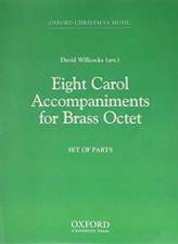 Eight Carol Accompaniments for Brass a 8