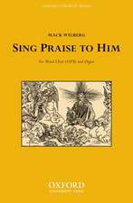 Sing praise to him