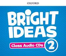 Bright Ideas: Level 2: Audio CDs: Inspire curiosity, inspire achievement.