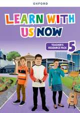 Learn With Us Now: Level 5: Classroom Resources Pack: Classroom Resources Pack