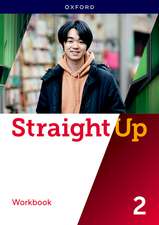 Straight Up Level 2: Workbook: Print Workbook