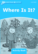 Dolphin Readers Level 1: Where Is It? Activity Book