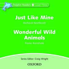 Dolphin Readers: Level 3: Just Like Mine & Wonderful Wild Animals Audio CD