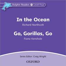 Dolphin Readers: Level 4: In the Ocean & Go, Gorillas, Go Audio CD