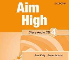 Aim High: Level 4: Class Audio CD: A new secondary course which helps students become successful, independent language learners.