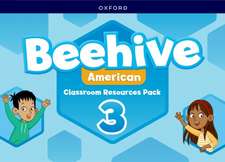 Beehive American: Level 3: Classroom Resources Pack: Learn, grow, fly. Together, we get results!