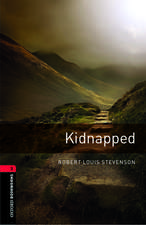 Oxford Bookworms Library: Level 3:: Kidnapped