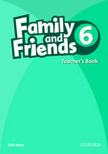 Family and Friends: 6: Teacher's Book