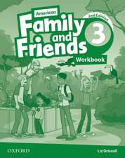 American Family and friends: Level Three: Workbook: Supporting all teachers, developing every child