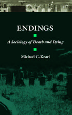 Endings: A Sociology of Death and Dying