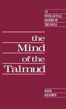 The Mind of the Talmud: An Intellectual History of the Bavli