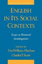 English in its Social Contexts: Essays in Historical Sociolinguistics