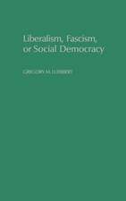 Liberalism, Fascism, or Social Democracy: Social Classes and the Political Origins of Regimes in Interwar Europe