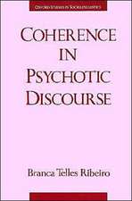 Coherence in Psychotic Discourse