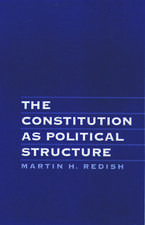 The Constitution as Political Structure