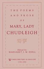 The Poems and Prose of Mary, Lady Chudleigh