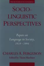 Sociolinguistic Perspectives: Papers on Language in Society, 1959-1994