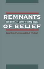 Remnants of Belief: Contemporary Constitutional Issues