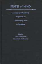 States of Mind: American and Post-Soviet Perspectives on Contemporary Issues in Psychology