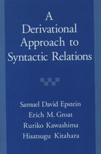 A Derivational Approach to Syntactic Relations