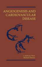 Angiogenesis and Cardiovascular Disease