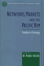 Networks, Markets, and the Pacific Rim