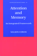 Attention and Memory: An Integrated Framework